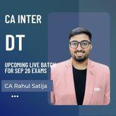 CA Inter Sep 26 Exams | DT by CA Rahul Satija | Live Regular Batch